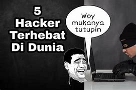 Hacker Terhebat Di Dunia